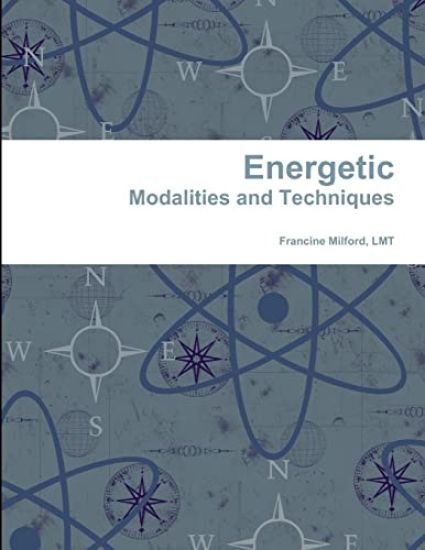 Energetic Modalities and Techniques