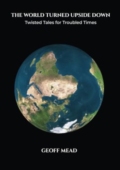 The World Turned Upside Down