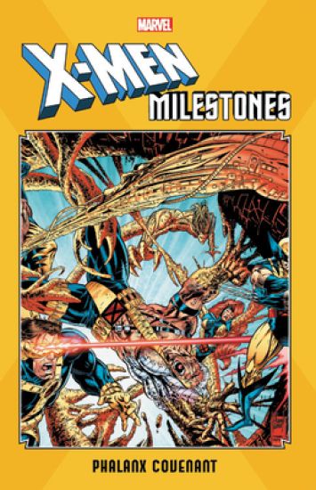 X-men Milestones: Phalanx Covenant