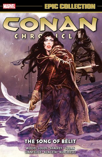 Conan Chronicles Epic Collection: The Song Of Belit