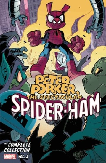 Peter Porker, The Spectacular Spider-ham: The Complete Collection Vol. 2