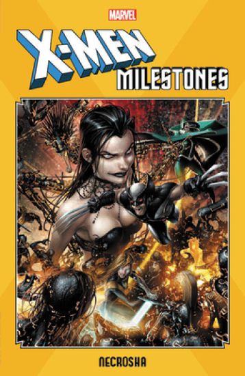 X-men Milestones: Necrosha