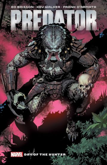 Predator By Ed Brisson Vol. 1: Day Of The Hunter