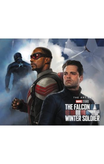 Marvel's The Falcon & The Winter Soldier: The Art Of The Series