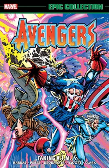 Avengers Epic Collection: Taking A.i.m.