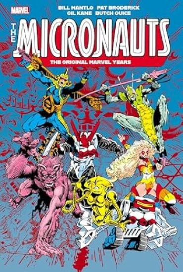 Micronauts: The Original Marvel Years Omnibus Vol. 2