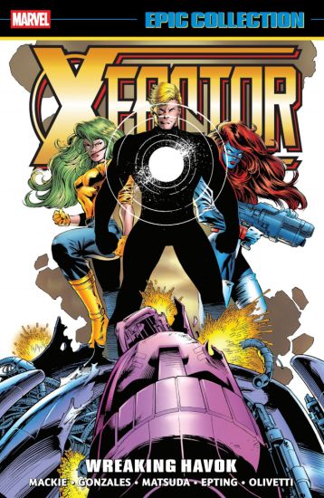 X-Factor Epic Collection: Wreaking Havok