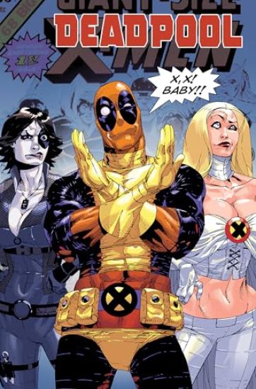 Deadpool Modern Era Epic Collection: X X Baby