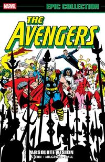 Avengers Epic Collection: Absolute Vision