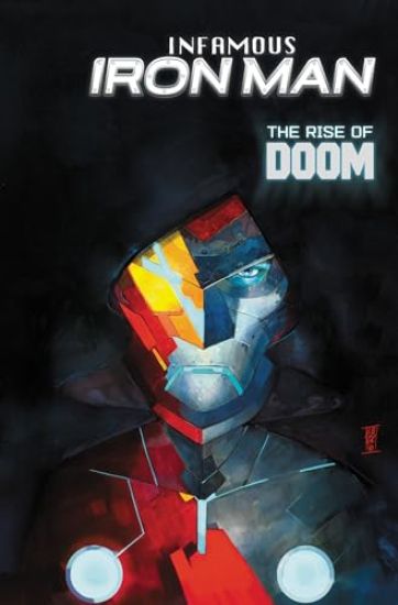 Infamous Iron Man: The Rise of Doom