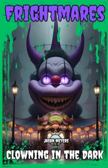 Clowning in the Dark