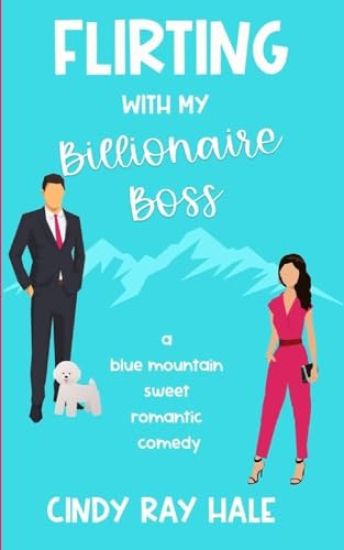 Flirting With My Billionaire Boss