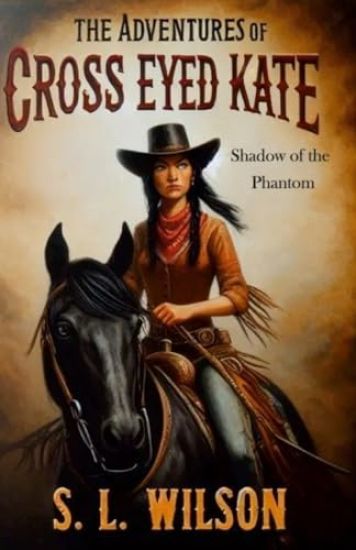 The Adventures of Cross Eyed Kate