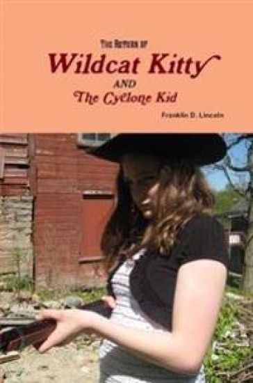 The Return of Wildcat Kitty and the Cyclone Kid