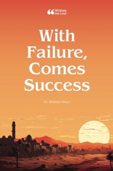 With Failure, Comes Success