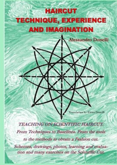 Haircut, Technique, Experience and Imagination