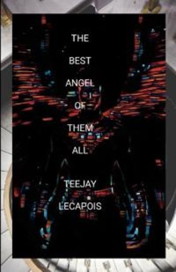 The Best Angel Of Them All