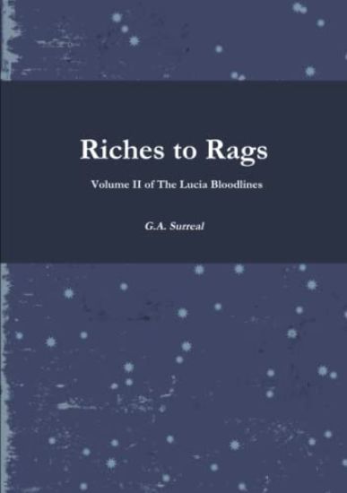 Riches to Rags