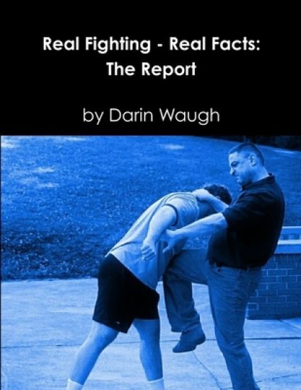 Real Fighting - Real Facts: The Report