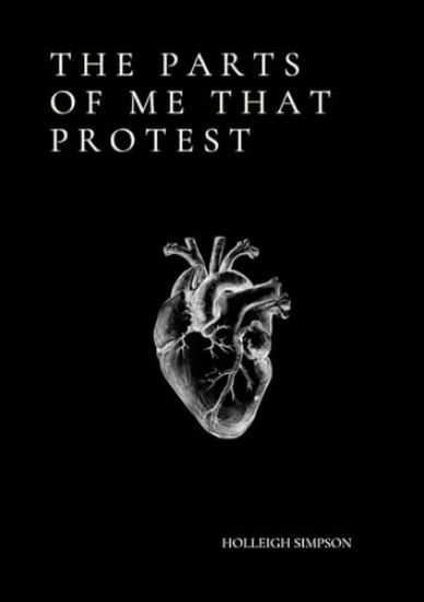 The Parts of Me That Protest