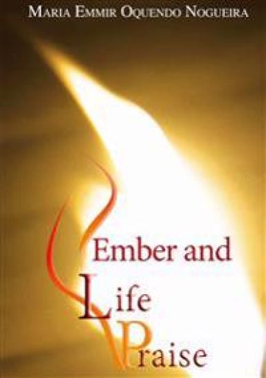 Ember and Life Praise