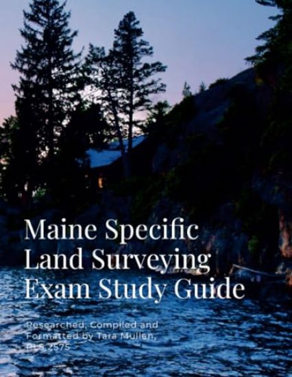 Maine Specific Land Surveying Exam Study Guide