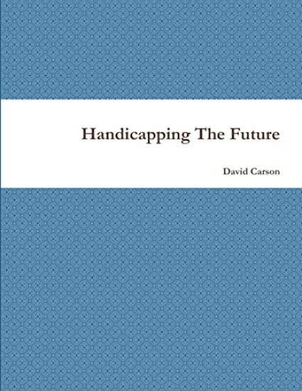 Handicapping The Future
