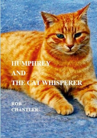 Humphrey and the Cat Whisperer