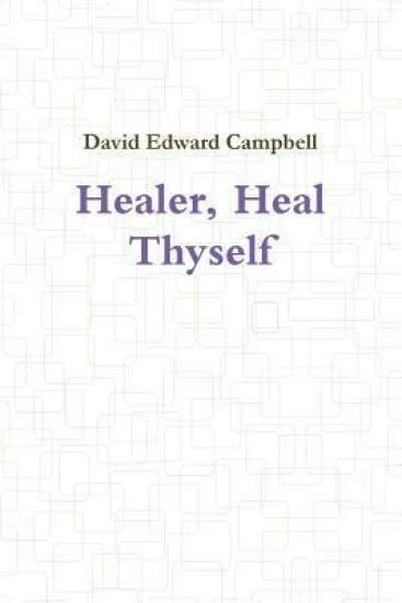 Healer, Heal Thyself