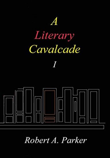 A Literary Cavalcade-I