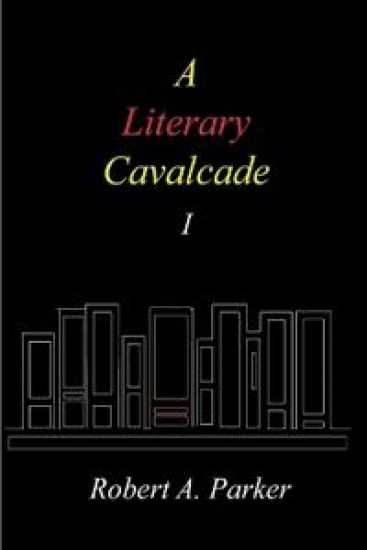 A Literary Cavalcade-I