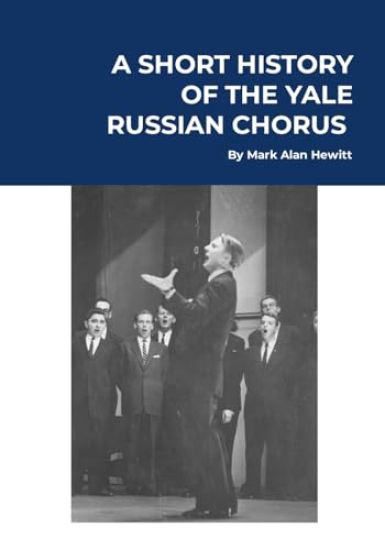 A Short History of the Yale Russian Chorus