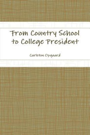From Country School to College President