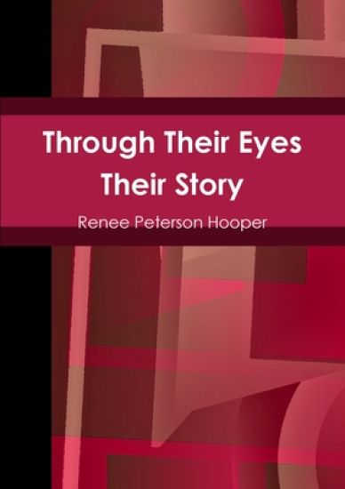 Through Their Eyes: Their Story
