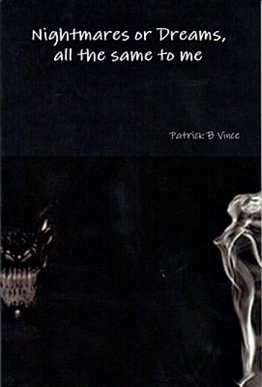 Nightmares or Dreams, all the same to me