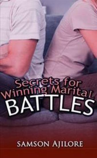 Secrets for Winning Marital Battles