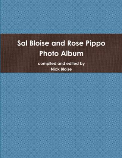 Sal Bloise and Rose Pippo Photo Album