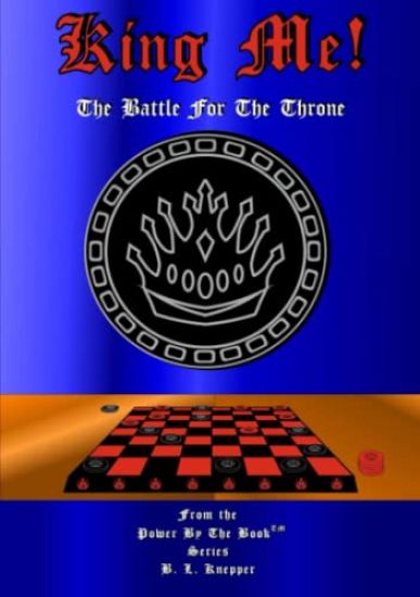 King Me! the Battle for the Throne