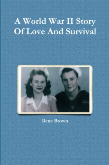 A World War II Story Of Love And Survival