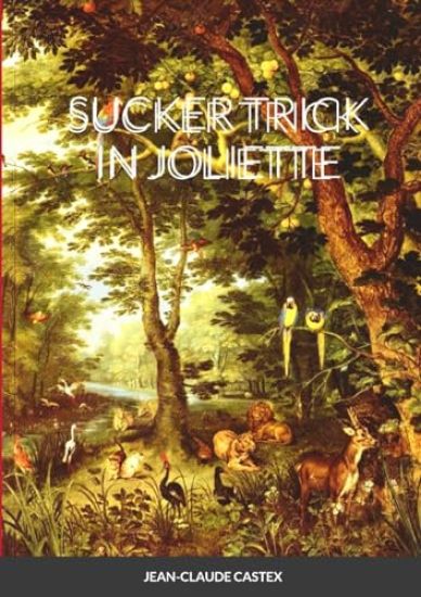 Sucker Trick in Joliette