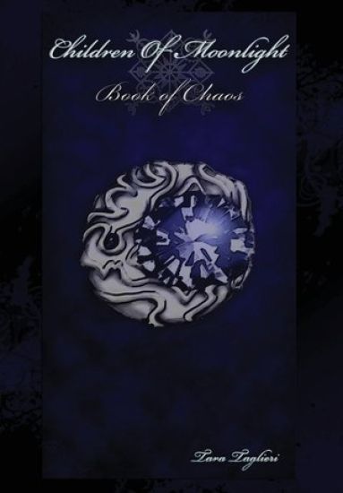 Children Of Moonlight: Book Of Chaos