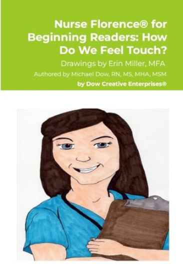 Nurse Florence(R) for Beginning Readers: How Do We Feel Touch?