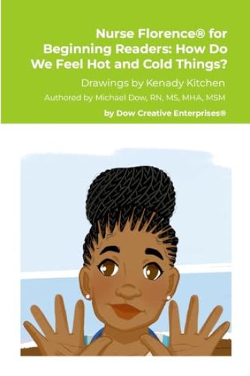 Nurse Florence(R) for Beginning Readers: How Do We Feel Hot and Cold Things?
