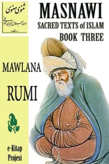 Masnawi Sacred Texts of Islam: Book Three