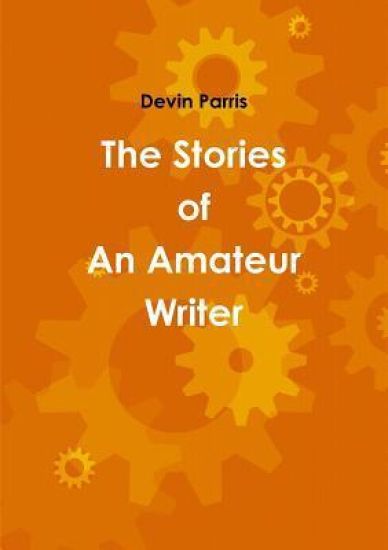 The Stories of An Amateur Writer