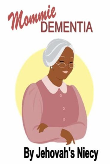 Mommie Dementia