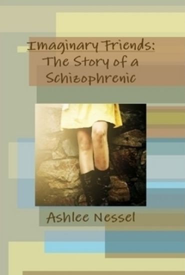 Imaginary Friends: the Story of a Schizophrenic