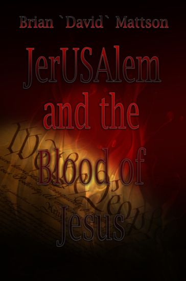 Jerusalem and the Blood of Jesus