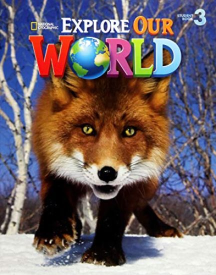 Explore Our World 3