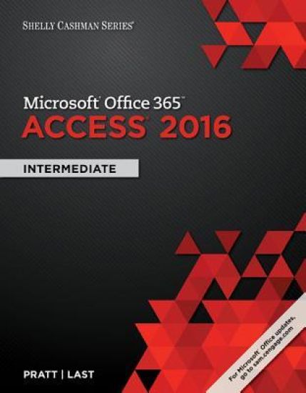 Shelly Cashman SeriesÂ® MicrosoftÂ® Office 365 & Access 2016